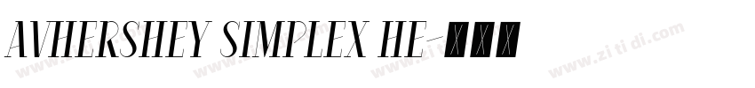 AVHershey Simplex He字体转换